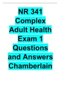 NR 341 Complex Adult Health Exam 1 Questions and Answers Chamberlain.