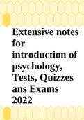 Extensive notes for introduction of psychology, Tests, Quizzes ans Exams 2022