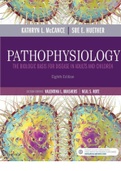 Pathophysiology THE BIOLOGIC BASIS FOR DISEASE IN ADULTS AND CHILDREN EIGHTH EDITION KATHRYN L. McCANCE, MS, PhD