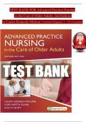 TEST BANK FOR Advanced Practice Nursing  in the Care of Older Adults&comma; 2nd Edition   by Laurie Kennedy-Malone&comma; Verified Chapters 1 - 19&comma; Complete