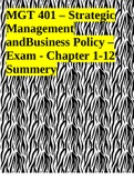 MGT 401 – Strategic Management andBusiness Policy –Exam - Chapter 1-12 Summery