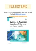 Success in Practical Vocational Nursing 8th Edition Knecht Test Bank with rationale