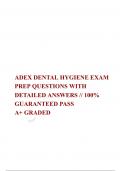ADEX DENTAL HYGIENE EXAM PREP QUESTIONS WITH DETAILED ANSWERS &sol;&sol; 100&percnt; GUARANTEED PASS  A&plus; GRADED 