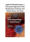 Applied Pathophysiology&colon; A Conceptual Approach to the Mechanisms of Disease 3rd Edition Braun Test Bank