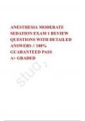 ANESTHESIA MODERATE SEDATION EXAM 1 REVIEW QUESTIONS WITH DETAILED ANSWERS &sol;&sol; 100&percnt; GUARANTEED PASS  A&plus; GRADED 