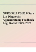 NURS 3212 VSIM 8 Sara Lin Diagnosis: Appendectomy Feedback Log; Rated 100% 2022