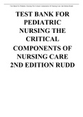 TEST BANK FOR PEDIATRIC NURSING THE CRITICAL COMPONENTS OF NURSING CARE 2ND EDITION RUDD  