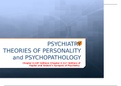 PSYCHIATRY THEORIES OF PERSONALITY and PSYCHOPATHOLOGY