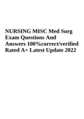 NURSING MISC Med Surg Exam Questions And Answers 100&percnt; correct&sol;verified Rated A&plus; Latest Update 2022