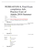 NURS-6531N-8, Final Exam Compilation Adv. Practice Care of Adults.2018 Summer 
