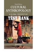 	TEST BANK for Cultural Anthropology: A Global Perspective, 9th Edition by Raymond R Scupin Ph.D. All Chapters 1-24. 311 Pages