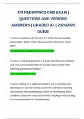 ATI PEDIATRICS CMS EXAM &vert; QUESTIONS AND VERIFIED ANSWERS &vert; GRADED A&plus; &vert; 2024&sol;2025 GUIDE