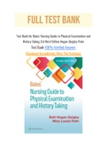Test Bank for Bates' Nursing Guide to Physical Examination and History Taking 3rd third Edition Hogan-Quigley Palm With Question and Answer&comma; From Chapter 1 to 23 And rational