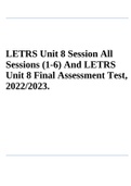 LETRS Unit 8 Session All Sessions (1-6) And LETRS Unit 8 Final Assessment Test, 2022/2023.LETRS Unit 4 Assessment Test & All Sections quizzes 1-8 (answered) Complete 2022LETRS Unit 6 Assessment, All Sessions 1-6, comprehension & Midterm; Complete Solution