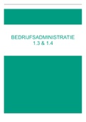 Samenvatting H18 t&sol;m H25 Boekhouden Geboekstaafd &lpar;Bedrijfsadministratie 1&period;3 en 1&period;4&rpar;