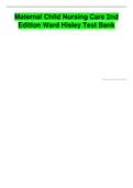 Maternal Child Nursing Care 2nd Edition Ward Hisley Test Bank