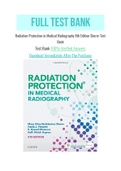 Radiation Protection in Medical Radiography 8th Edition Sherer Test Bank With Question and Answers, From Chapter 1 to 15