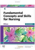 Test Bank for Fundamental Concepts and Skills for Nursing 6th Edition by Williams.