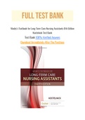 Mosby’s Textbook for Long-Term Care Nursing Assistants 8th Edition Kostelnick Test Bank with Question and Answers, From Chapter 1 to 46