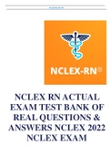 NCLEX RN ACTUAL EXAM TEST BANK OF REAL QUESTIONS & ANSWERS NCLEX 2022