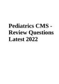 Pediatrics CMS - Review Exam Questions Latest 2022