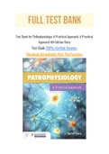 Test Bank for Pathophysiology: A Practical Approach: A Practical Approach 4th Edition Story with Question and Answers, From Chapter 1 to 14 