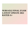 NURS 6512 FINAL EXAM LATEST UPDATE 2022 RATED A+