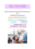 Maternity and Pediatric Nursing 4th Edition Ricci Kyle Carman Test Bank with Question and Answers, From Chapter 1 to 51 and rationale