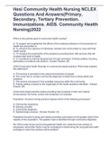 Hesi Community Health Nursing NCLEX Questions And Answers(Primary, Secondary, Tertiary Prevention. Immunizations. AIDS. Community Health Nursing)2022