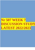 Nr 507 WEEK 7 DISCUSSION STUDY LATEST 2022/2023