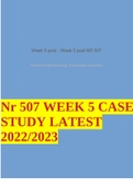Week 5 post - Week 5 post NR 507 Advanced Pathophysiology (Chamberlain University) lOMoARcPSD|15424936 Nr 507 WEEK 5 CASE STUDY LATEST 2022/2023