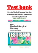DEWIT’S MEDICAL SURGICAL NURSING CONCEPTS AND PRACTICE 4TH EDITION STROMBERG TEST BANK > All Chapters 1-49 (Questions and Answers) |complete Guide A+