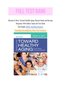 Ebersole & Hess’ Toward Healthy Aging: Human Needs and Nursing Response 10th Edition Touhy Jett Test Bank with Question and Answers, From Chapter 1 to 36 and rationale