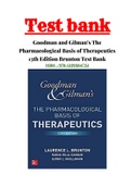 Goodman and Gilman&rsquo;s The Pharmacological Basis of Therapeutics 13th Edition Brunton Test Bank &vert; ALL 71 CHAPTERS &vert; TEST BANK &vert; COMPLETE GUIDE A&plus;