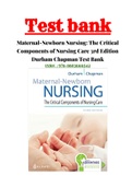 Test Bank for Maternal-Newborn Nursing: The Critical Components of Nursing Care, 3rd Edition, Roberta Durham, Linda Chapman Chapter 1-19|Complete Guide A+