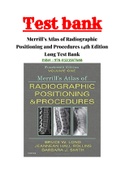 Merrill’s Atlas of Radiographic Positioning and Procedures 14th Edition Long Test Bank |3 Volume | Chapter 1 - 30| Complete Guide A+