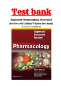 lippincott Pharmacology Illustrated Reviews 7th Edition Whalen Test Bank ALL CHAPTERS 1-48 |Complete Guide A+|ISBN-13:9781496384133