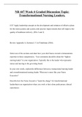 NR 447 Week 4 Graded Discussion Topic&colon; Transformational Nursing Leaders&period;  