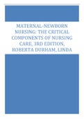 MATERNAL-NEWBORN  NURSING: THE CRITICAL  COMPONENTS OF NURSING  CARE, 3RD EDITION,  ROBERTA DURHAM, LINDA