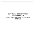 Test Bank: Introduction to Maternity & Pediatric Nursing 5th Edition Leifer