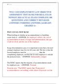 WGU C233 EMPLOYMENT LAW OBJECTIVE  ASSESSMENT TEST BANK FOR REAL EXAM  NEWEST 2024 ACTUAL EXAM COMPLETE 300  QUESTIONS AND CORRECT DETAILED  ANSWERS &lpar;VERIFIED ANSWERS&rpar; &vert;ALREADY  GRADED A&plus; 