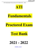 ATI Fundamentals Proctored Exam Test Bank 2021 - 2022.pdf. VERIFIED
