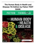 The Human Body in Health and Disease 7th Edition by Patton TEST BAN All Chapters Complete K