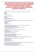 FNP PEDIATRICS EXAM&comma; PRACTICE EXAM AND  STUDY GUIDE LATEST 2024 ACTUAL EXAMTEST  BANK 1200 QUESTIONS AND CORRECT  DETAILED ANSWERS &lpar;VERIFIED ANSWERS&rpar;  &vert;ALREADY GRADED A&plus;