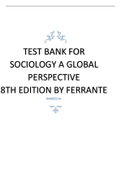 TEST BANK FOR SOCIOLOGY A GLOBAL PERSPECTIVE 8TH EDITION BY FERRANTE