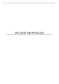 Samenvatting  Wellness En Pathologie 