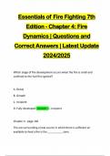 Essentials of Fire Fighting 7th Edition - Chapter 4&colon; Fire Dynamics &vert; Questions and Correct Answers &vert; Latest Update 2024&sol;2025