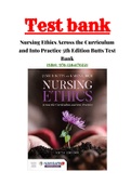 Nursing Ethics Across the Curriculum and Into Practice 5th Edition Butts Test Bank|ISBN-13: 978-1284170221|Complete Test bank Guide A+