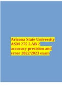 Arizona State University ASM 275 LAB 2 accuracy precision and error 2022/2023 exam