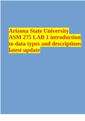 Arizona State University ASM 275 LAB 1 introduction to data types and descriptions latest update